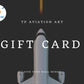TP Aviation Art Gift Card Gift Cards TP Aviation Art 